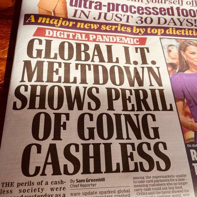 In Historic Shift, British Newspapers Begin Warning Of "Perils" Of Cashless-Society After Global IT Outage