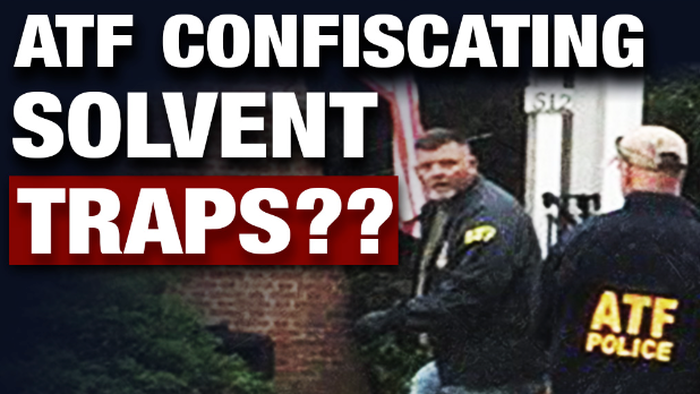 "Get A Warrant" - ATF Agents Attempt To Confiscate Solvent Trap Components - Vimarsana News