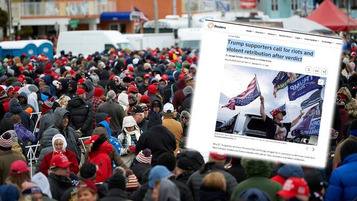 NextImg:Reuters Claims Trump Supporters Want 'Riots And Violent Retribution' Following Trump Verdict