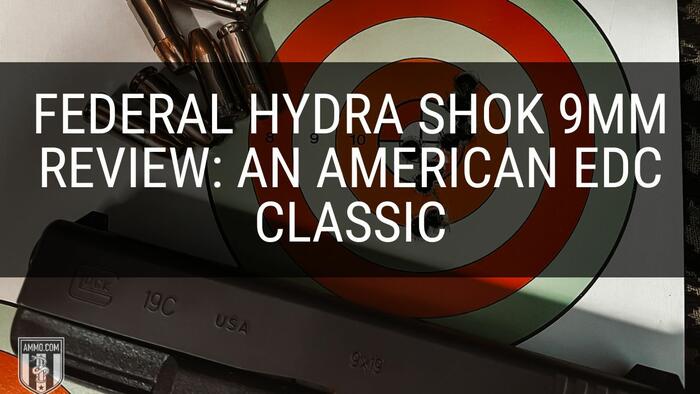 Federal Hydra Shok 9mm Review: An American EDC Classic - Vimarsana News