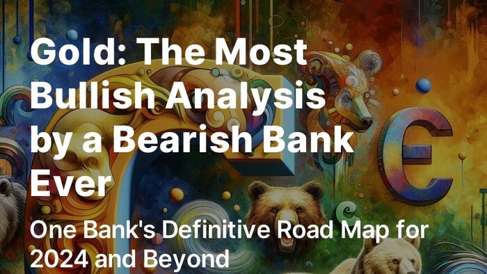 Gold: The Most Bullish Analysis by a Bearish Bank Ever - Vimarsana News