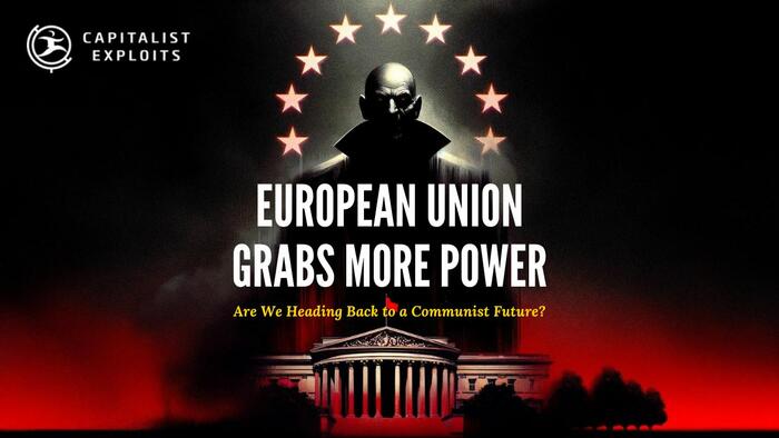 European Union Grabs More Power: Are We Heading Back to a Communist Future? - Vimarsana News