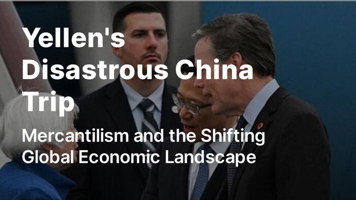 Mercantilism and Yellen's China Disaster - Vimarsana News