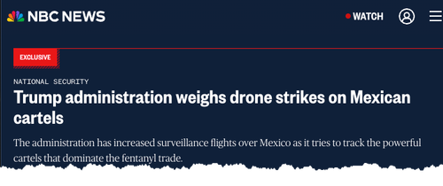 Trump Weighs Drone Strikes On Mexican Cartel Terrorists Amid Major Hemispheric Defense Push – Tyler Durden