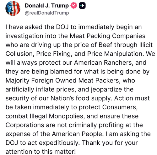 Trump Targets Foreign-Owned Meatpacking Cartel To Arrest Beef Prices, Defend Small Ranchers Trump Targets Foreign-Owned Meatpacking Cartel To Arrest Beef Prices, Defend Small Ranchers