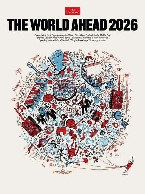 Super Creepy ‘The World Ahead 2026’ Economist Magazine Cover Signals War, Pestilence, & Financial Collapse Next Year