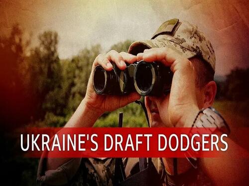 Over 2 Million Ukrainians Have Already Deserted & Or Actively Dodging The Draft