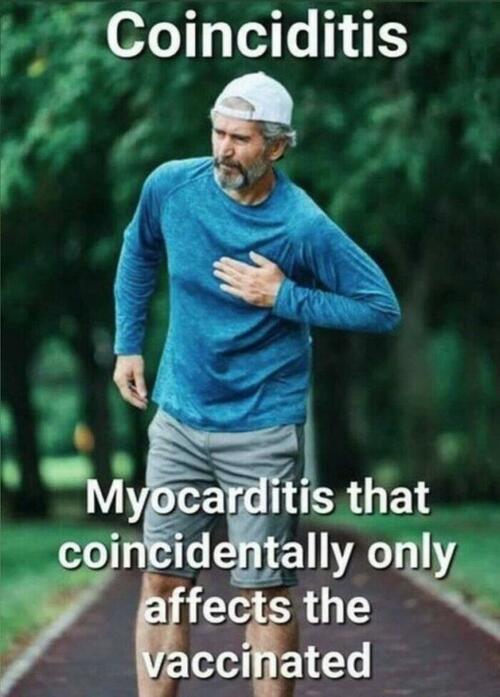 Coinciditis - Myocarditis that coincidentally only affects the vaccinated
